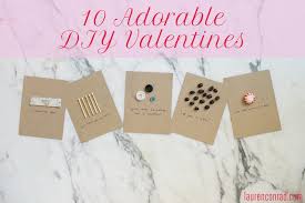 Not only can you turn chocolate into punny jokes, but it takes on so many other delicious forms, like cake, hot chocolate, wax, hot fudge, and more. Tuesday Ten Sweet Diy Valentines Puns Lauren Conrad