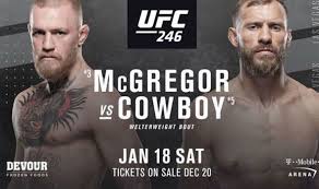 Why don't we just organize the entire card to go from lightest weight class to heaviest. Ufc 246 Fight Card And Start Time Who Is Fighting On Conor Mcgregor Vs Cerrone Card Ufc Sport Express Co Uk