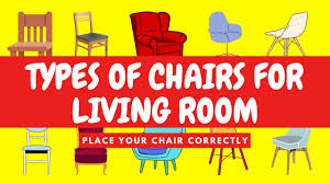 por types of living room chairs