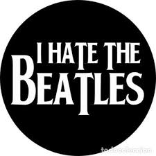 chapa/badge i hate the beatles . pin button pun - Buy Other Music Items at  todocoleccion - 171750908