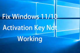 fix windows 11 10 activation key