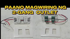 paano mag wiring ng 2 gang outlet you