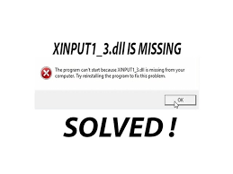 xinput1 3 dll is missing from your
