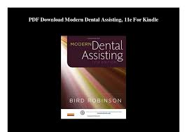 Pdf Download Modern Dental Assisting 11e For Kindle