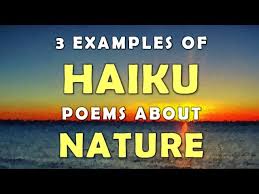3 exles of haiku poems about nature