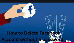 I have also forgotten my password to that facebook account. How To Delete Facebook Account Without A Password Sunrise Com Ng