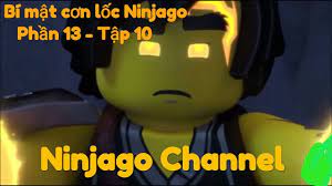 Bí Mật Cơn Lốc Ninjago Phần 13 - Tập 2 : Chìm Vào Bóng Tối | Ninjago  Channel | Full trong 2020