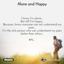 npoetry alone and happy pain