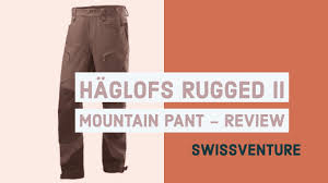 rugged ii mountain pant men review