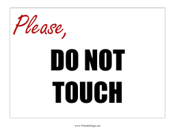 Do not use sign pdf. Printable Please Do Not Touch Sign