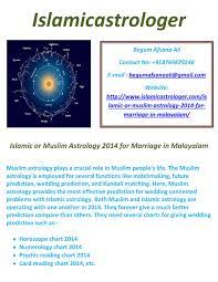 Marriage horoscope report finely analyses your 7th house/bhava and various other parameters to provide valuable predictions on your married life. Islamic Or Muslim Astrology 2014 For Marriage In Malayalam By Astro Guru Issuu