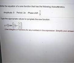 Nrite The Equation Of A Sine Function