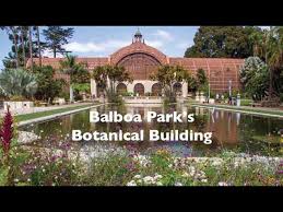 balboa park s botanical building a