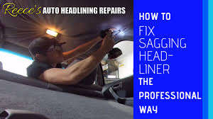repairing a vehicle headliner diy how