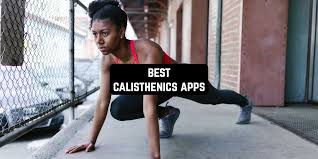 11 best calisthenics apps for android