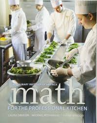 Math For The Professional Kitchen Culinary Institute Of