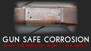 concerns on gun safe corrosion threats