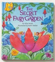 The Secret Fairy Garden By Allia Zobel