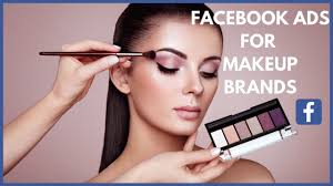 facebook ads for makeup brands