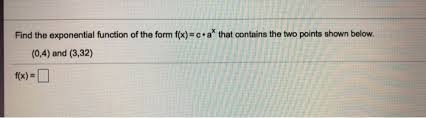 Solved Find The Exponential Function Of