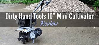 dirty hand tools 10 mini cultivator