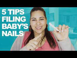 how to file baby s fingernails 5 tips