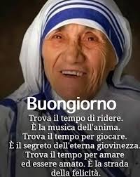 Ad esempio, presa da il cammino semplice: Buongiorno Madre Teresa Insegna La Musica Dell Anima Bufale