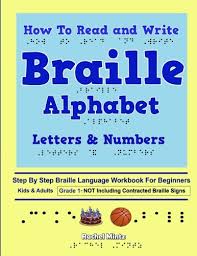 How To Read And Write Braille Alphabet Letters Numbers
