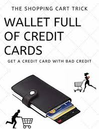 Shop top brands and pay later with a fingerhut credit account issued by webbank. Wallet Full Of Credit Cards The Shopping Cart Trick Get A Credit Card With Any Credit