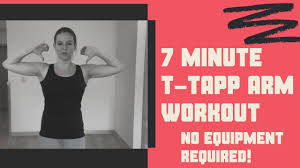 7 minute t tapp arm workout you
