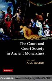 Court Society In Ancient Monarchies