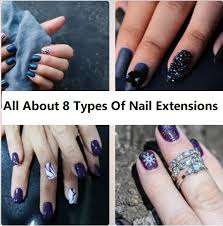 8 types of nail extensions you should