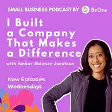 I Built a Company That Makes a Difference - Sustainable Small Business Podcast