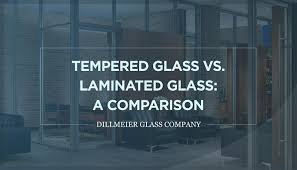 Tempered Glass Vs Laminated Glass A