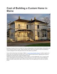 cost of building a custom home in maine