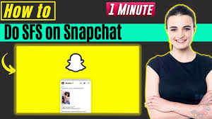 how to do sfs on snapchat 2023 how to