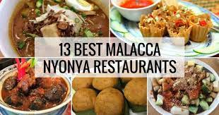 Melaka is a coastal town in peninsular malaysia that offers unique, vibrant foods, packed with herbs and chilies, and combinations of what to order. 13 Local Nyonya Food In Malacca No 11 Is The Most Popular