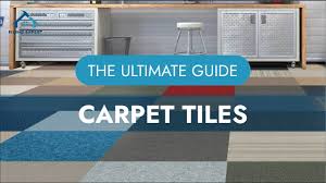 ultimate guide to carpet tiles