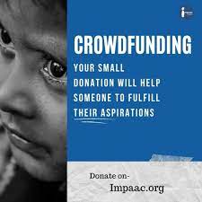 Benefits Of Crowdfunding → Impaac Foundation → Transparent Free  Crowdfunding Website