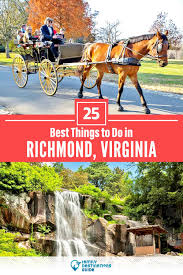 25 best things to do in richmond va