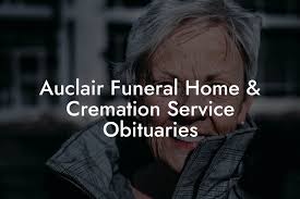 auclair funeral home cremation