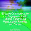 Effective Communication With Children, Young People and Adults