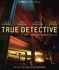 Maybe you would like to learn more about one of these? True Detective Season 2 Wikipedia