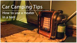 Heater f215100 mh4b is built as an indoor propane heater that offers a maximum elevation of 7,000 feet. Car Camping Tips How To Use A Heater In Your Tent Youtube