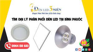 1 Phân phối đèn LED tại Bình Phước giá rẻ nhất, chất lượng tốt nhất!