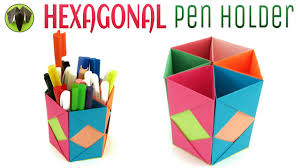 Hexagonal Pen Pencil Holder Diy Handmade Tutorial By Paper Folds