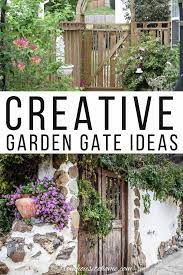 12 Creative Garden Gate Ideas