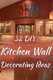 32 diy kitchen wall decorating ideas