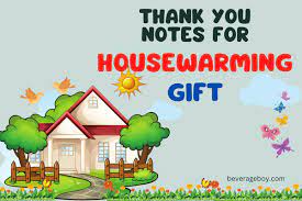 thank you notes for housewarming gift