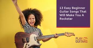 Simple trick makes learning easy! 13 Easy Beginner Guitar Songs That Will Make You A Rockstar
